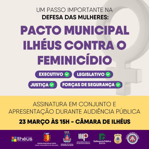 Ilhéus lança Pacto Municipal Contra o Feminicídio e fortalece rede de proteção às mulheres