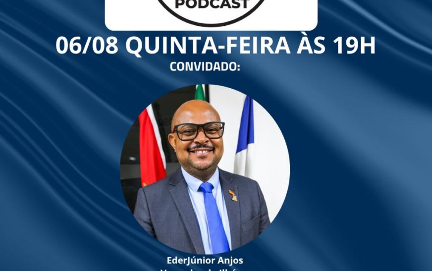 O ABORDUNA PODCAST retorna hoje, 06/08 em sua terceira temporada e recebe Ederjúnior Anjos, vereador de Ilhéus