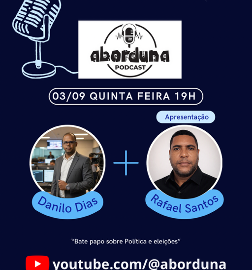 O ABORDUNA PODCAST recebe hoje, quinta-feira (03), Danilo Dias do São José Notícias.