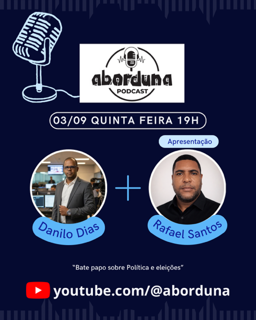 O ABORDUNA PODCAST recebe hoje, quinta-feira (03), Danilo Dias do São José Notícias.