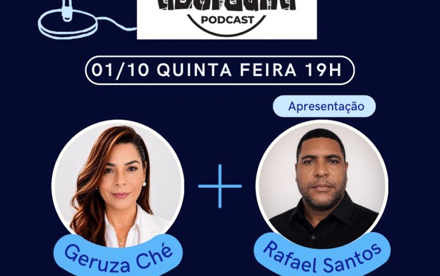 O ABORDUNA PODCAST recebe hoje, quinta-feira 01, “Geruza Ché” candidata a Deputada Federal pelo PSOL.